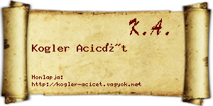 Kogler Acicét névjegykártya